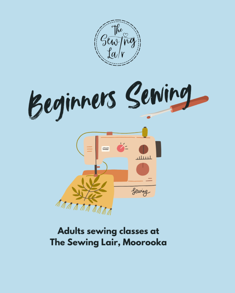 Beginner’s Sewing – Moorooka