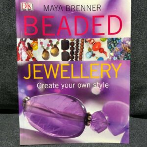 Book: (2006) Beaded Jewellery: create your own style by Maya Brenner (softcover, 224pp)