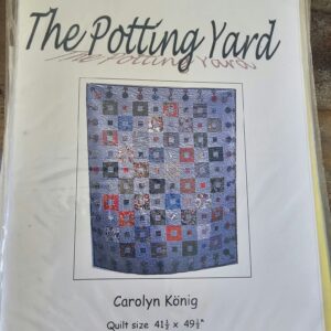 Pattern: The Potting Yard Quilt by Carolyn Konig
