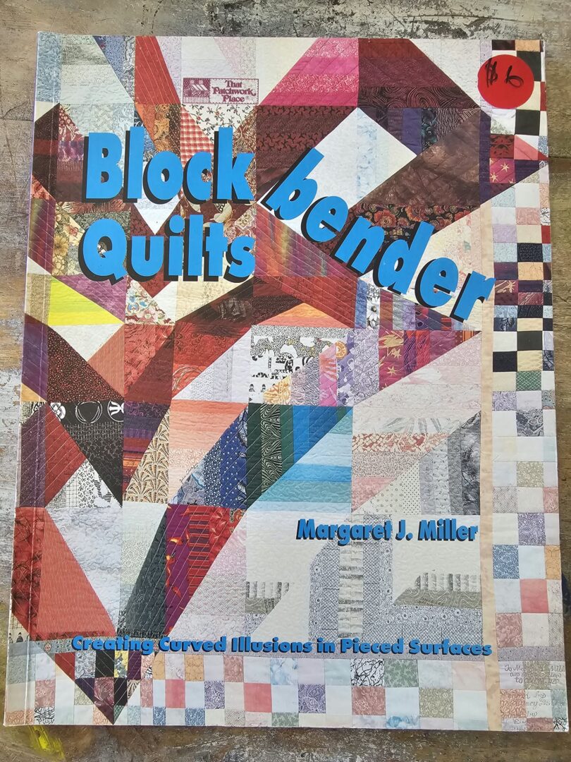 Book: (1995) Block Bender Quilts by Margaret J. Miller (Softcover, 144pp)